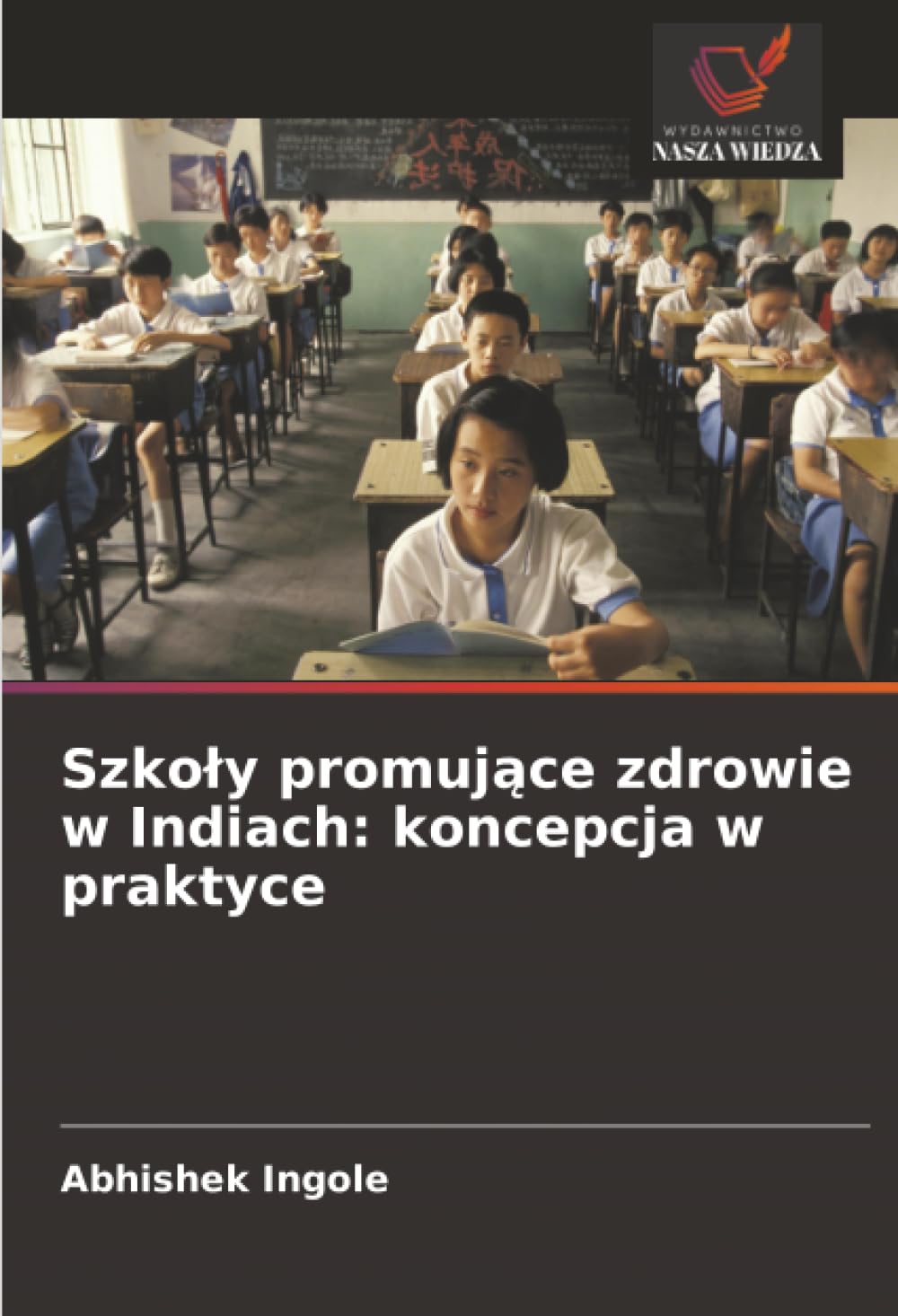 Szkoły promujące zdrowie w Indiach: koncepcja w praktyce
