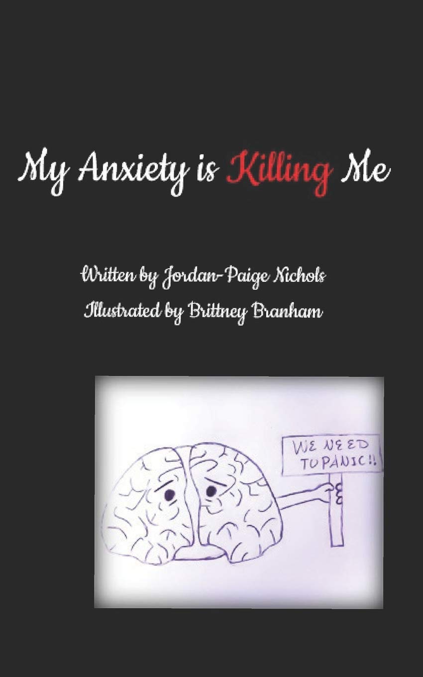 My Anxiety is Killing Me: A Poetry Collection