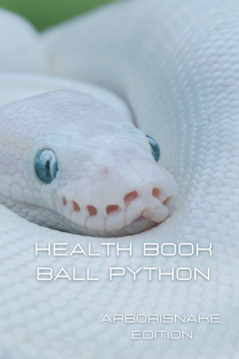 Amazon.co.jp: Health book Ball Python: 200 pages HQ : édition