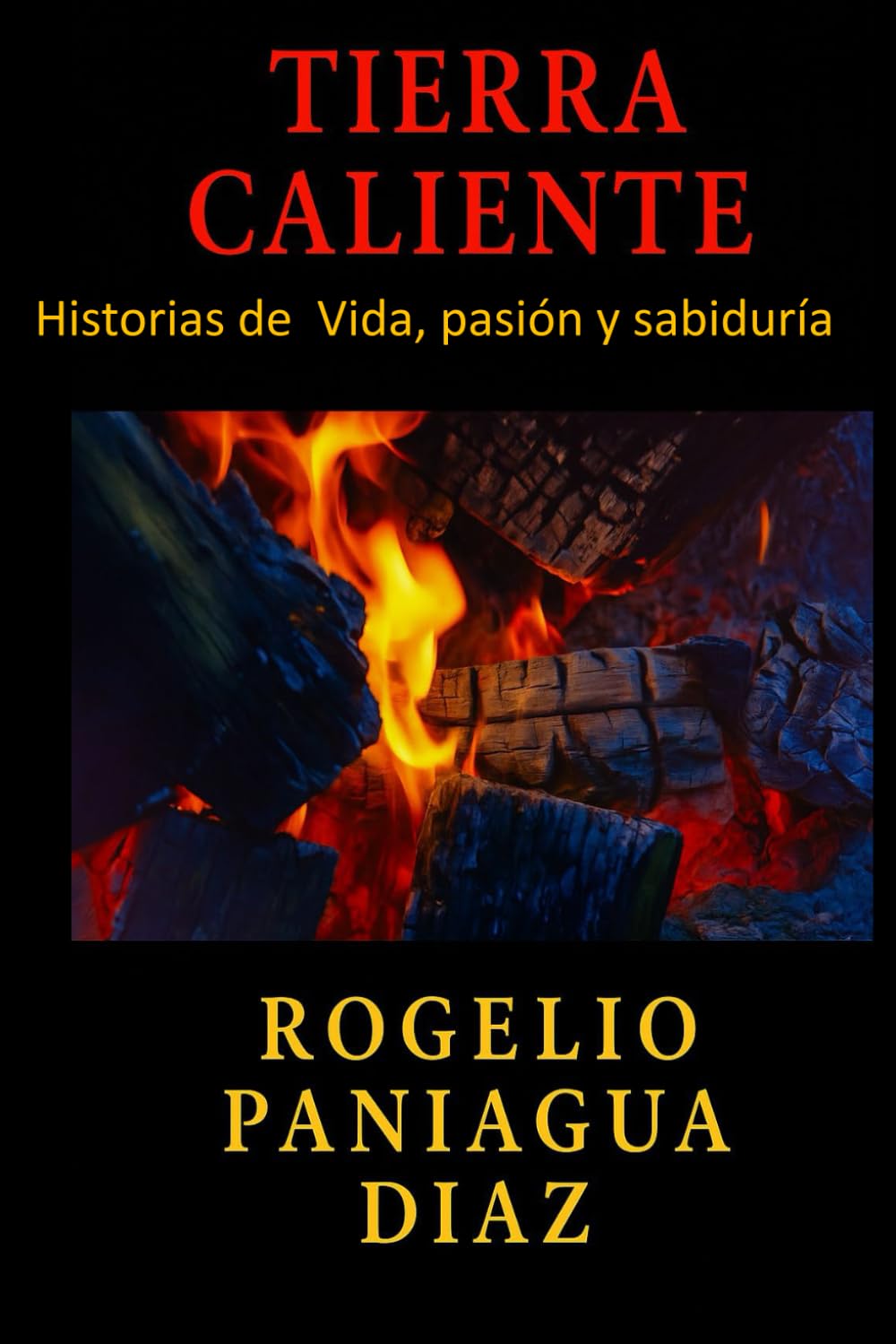 TIERRA CALIENTE: Historias de Vida, pasión y sabiduría