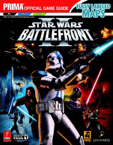 Buy Star Wars: Battlefront II: Prima Official Game Guide: The Official Strategy Guide — BookShops.in