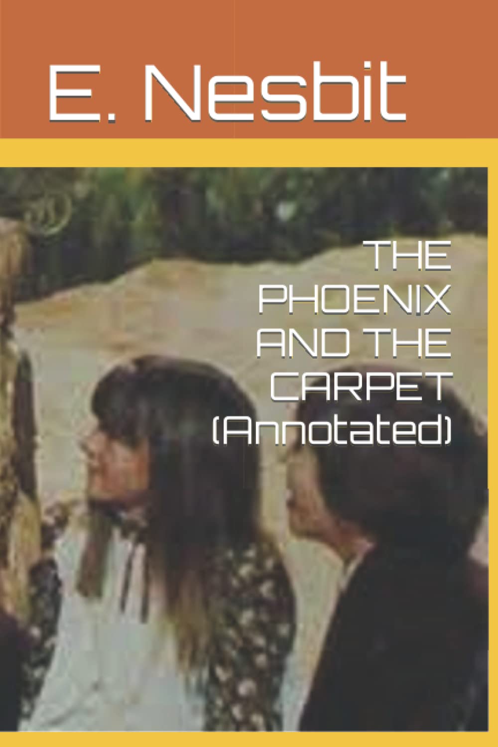 THE PHOENIX AND THE CARPET (Annotated)