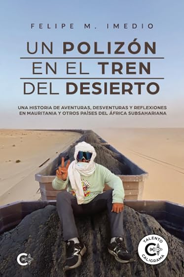 Un polizón en el tren del desierto