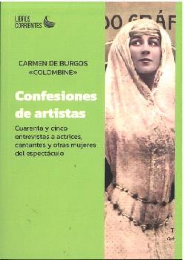 Confesiones de artistas recueil entretiens actrices chanteuses femmes spectacle
