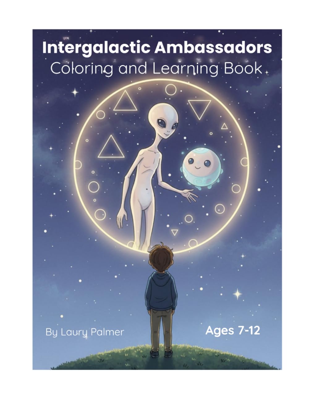 Intergalactic Ambassadors Coloring and Learning Book