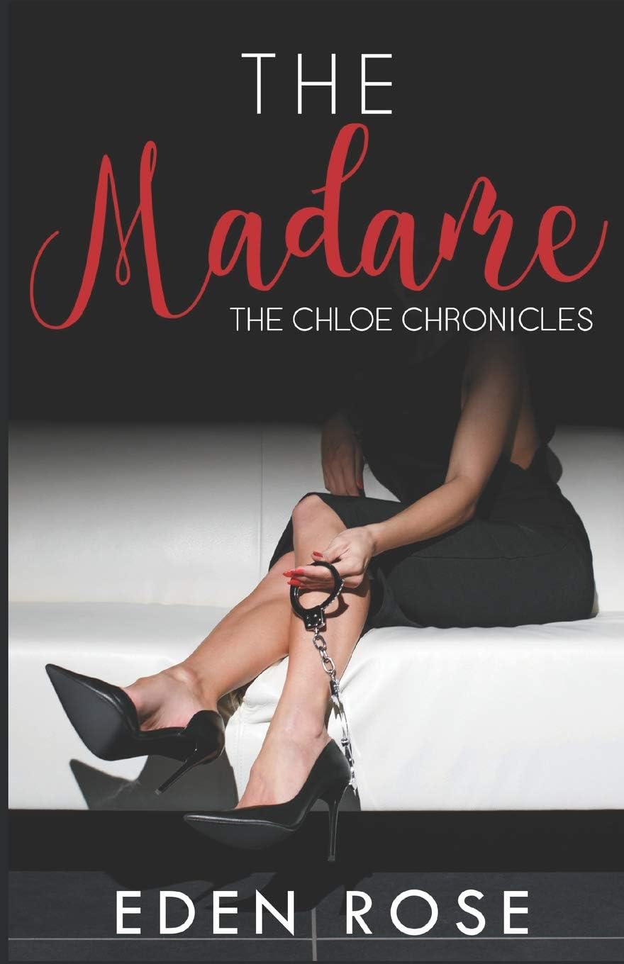 The Madame: The Chloe Chronicles: 2