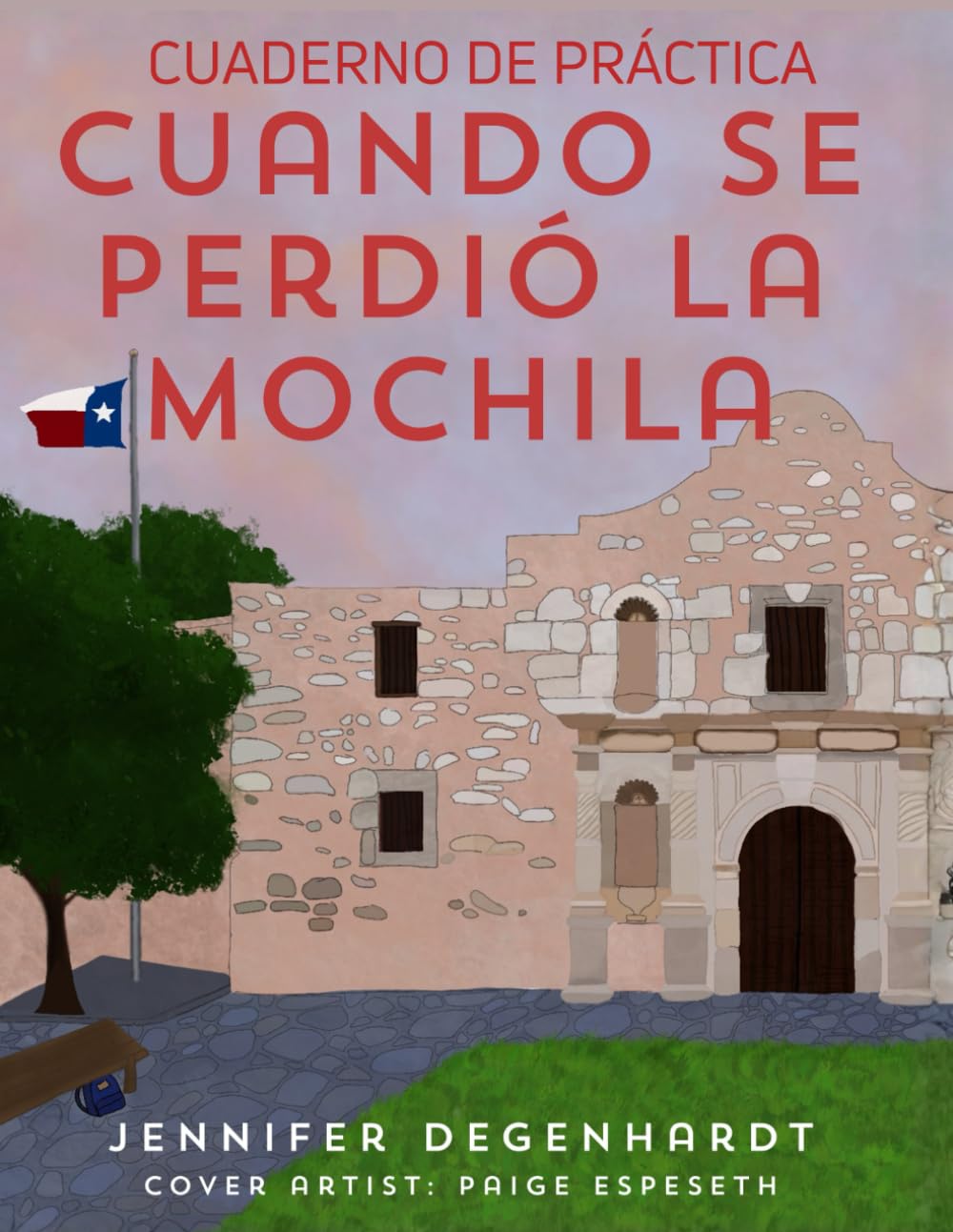 Cuaderno de práctica: Cuando se perdió la mochila