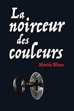 Download La noirceur des couleurs (Médium GF) PDF