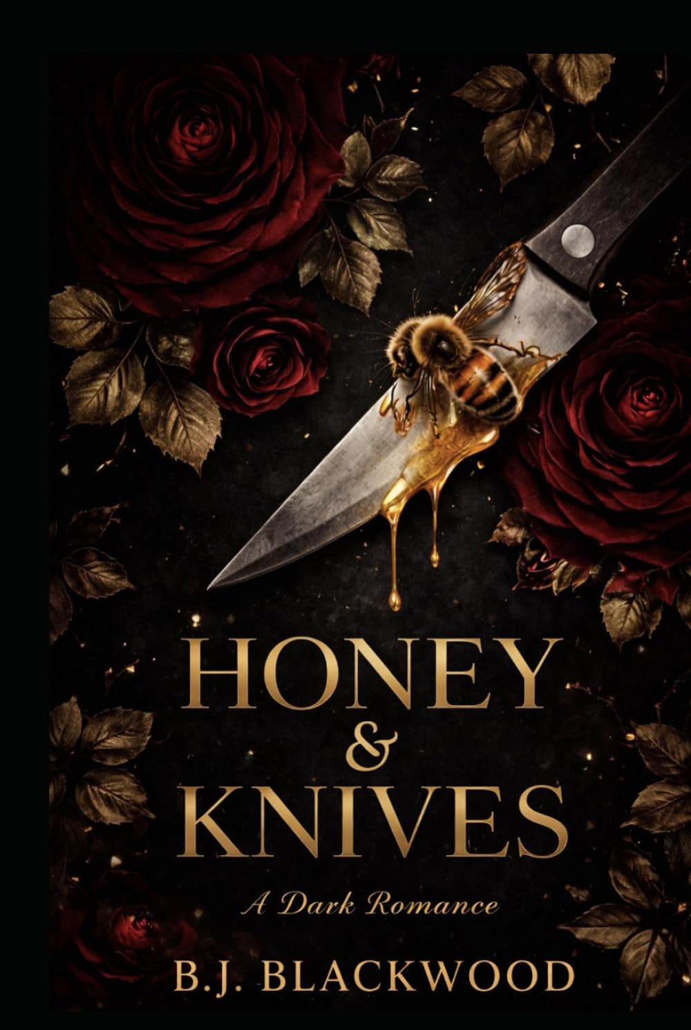 Honey & Knives: A Dark Romance