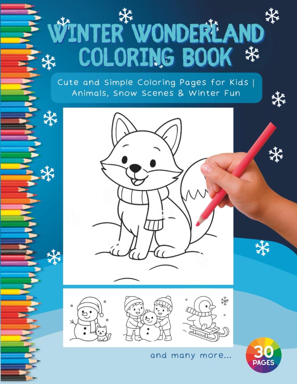 WINTER WONDERLAND COLORING BOOK: Cute and Simple Coloring Pages for Kids | Animals, Snow Scenes & Winter Fun