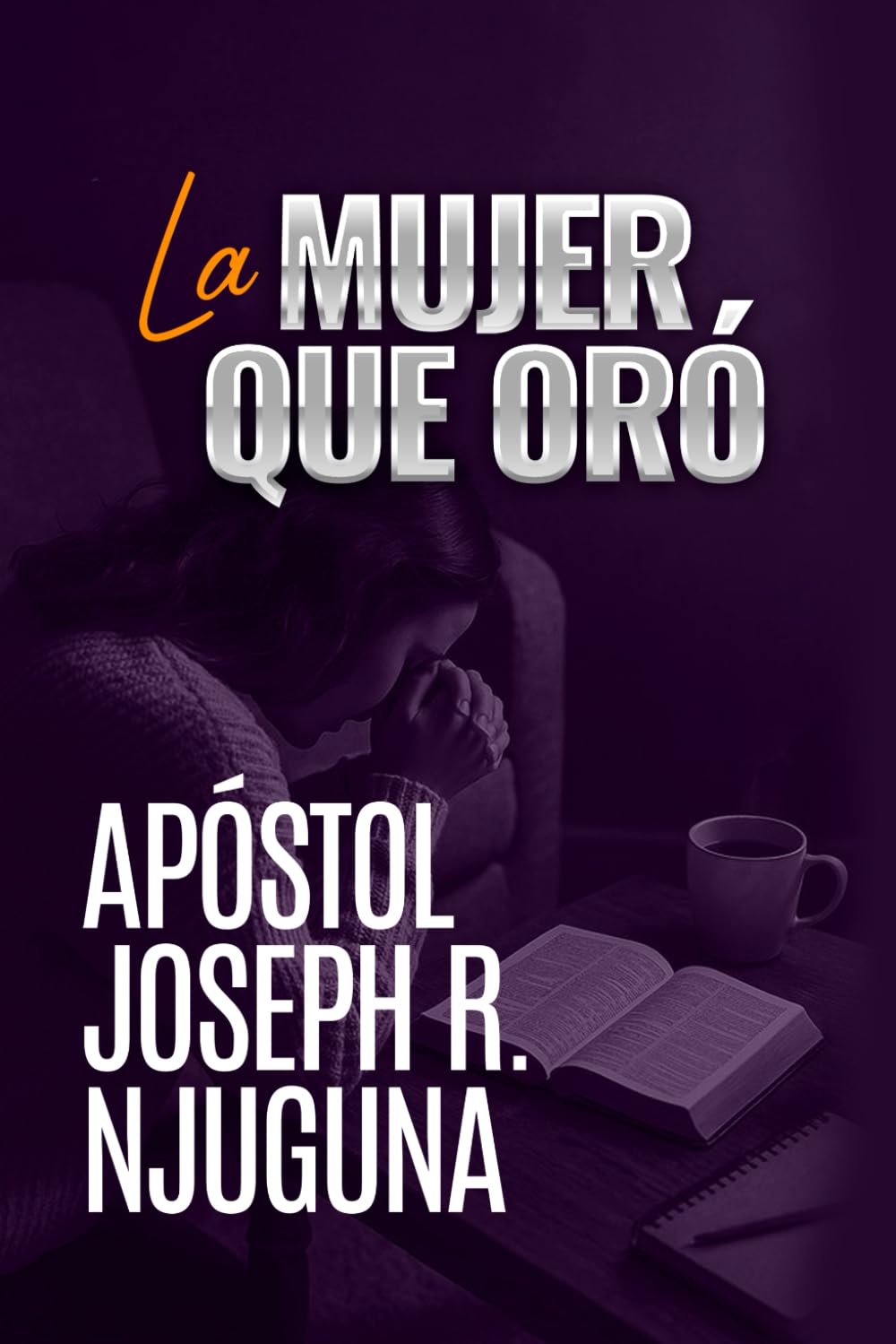 La Mujer que Oró