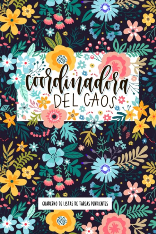 Coordinadora del caos: Cuaderno de listas de tareas pendientes