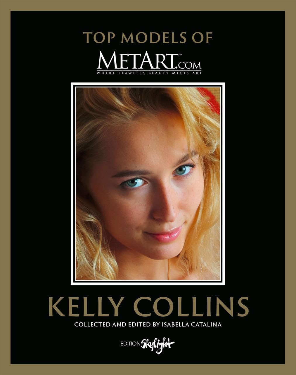 Kelly Collins (Top Models of Metart.com): Deutsch/Englische Originalausgabe - Original English-German Edition
