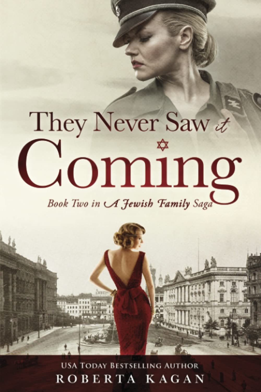They Never Saw It Coming: Book Two in A Jewish Family Saga: 2