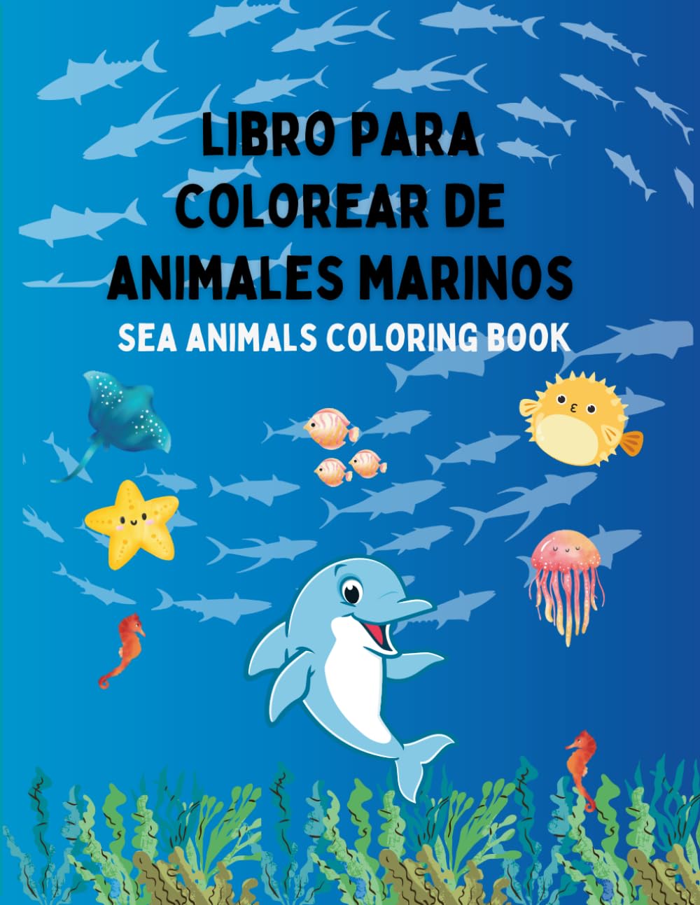 Libro Para Colorear de Animales Marinos (Easy Animal Coloring for Kids Series)