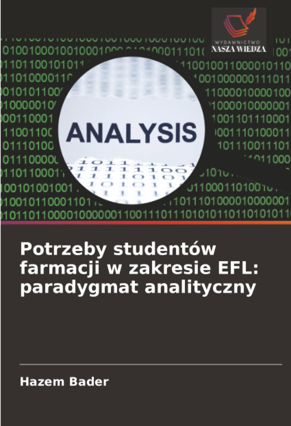 Potrzeby studentów farmacji w zakresie EFL: paradygmat analityczny