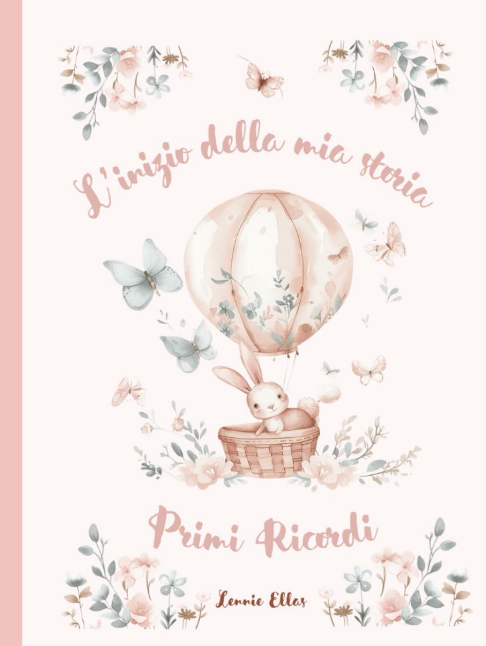 Album Nascita Bambina | Primi Ricordi| Il Diario del mio Bebe | Album Fotografico Bimba | Regalo Nascita Bambina | Regali Neonato: Prima Infanzia | Baby Shower Regali