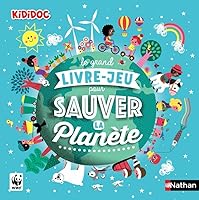 Le grand livre-jeu pour sauver la planète 2092571885 Book Cover