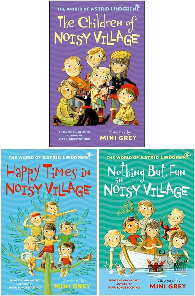 Astrid Lindgren Collection 3 Books Set (The Children of Noisy Village, Happy Times in Noisy Village & Nothing but Fun in Noisy Village)