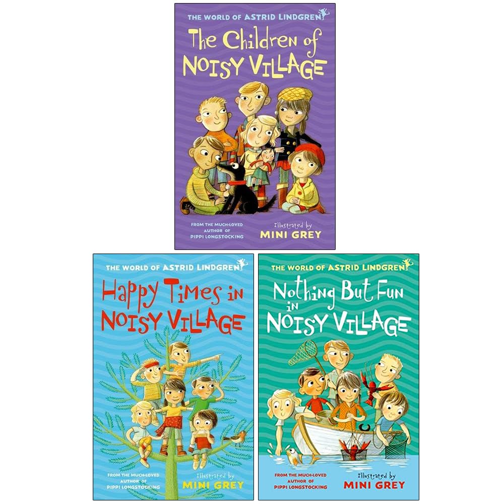 Astrid Lindgren Collection 3 Books Set (The Children of Noisy Village, Happy Times in Noisy Village & Nothing but Fun in Noisy Village)