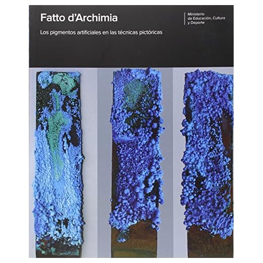 Fatto d'Archimia. Los pigmentos artificiales en las técnicas pictóricas