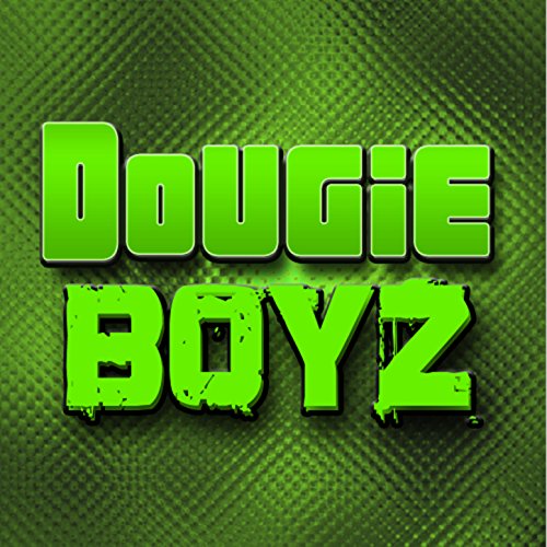 Dougie Boyz