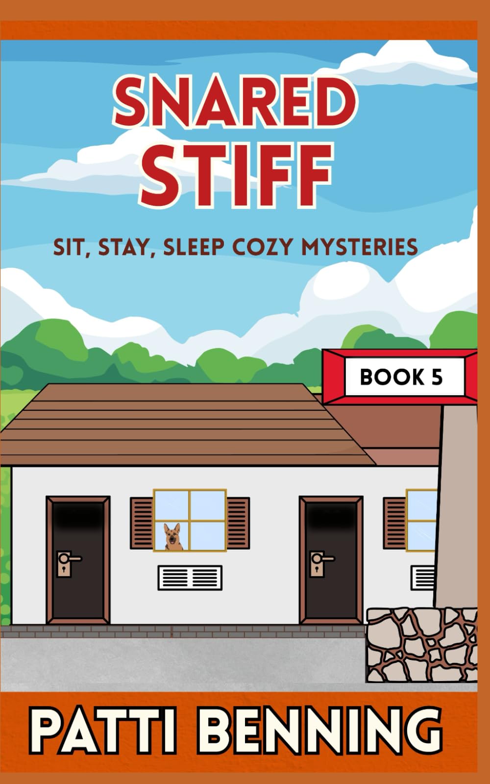SNARED STIFF (Sit, Stay, Sleep Cozy Mysteries)