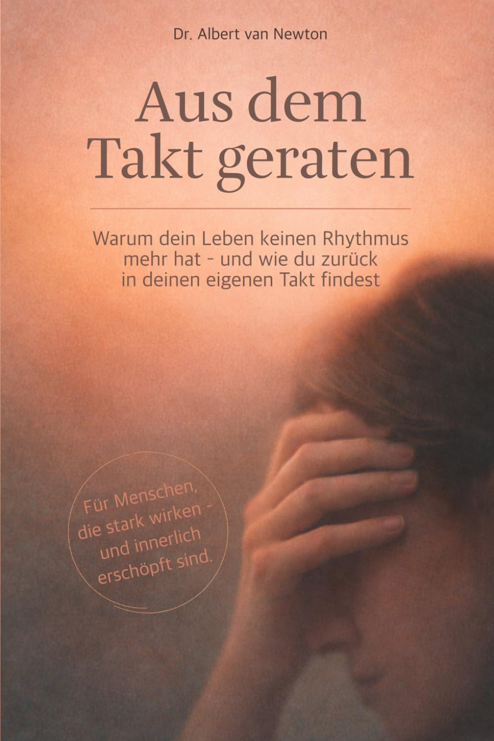 Aus dem Takt geraten: Warum dein Leben keinen Rhythmus mehr hat – und wie du zurück in deinen eigenen Takt findest