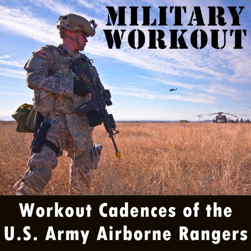 Amazon.co.jp: Workout Cadences of the U.S. Army Airborne Rangers : The ...