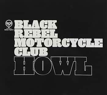 Black Rebel Motorcycle Club - Howl - Amazon.com Music