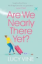 Are We Nearly There Yet?