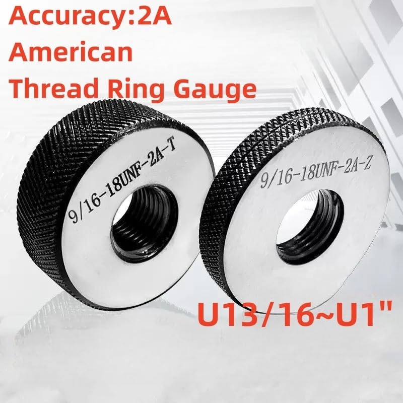 NURII 1SET(1*GO+1*NOGO) Metric Thread Ring Gauge, Accuracy 2A, UNC/F/EF/S U13/16 7/8 15/16 U1 1-10 1-32(1-28UN-2A T Z)