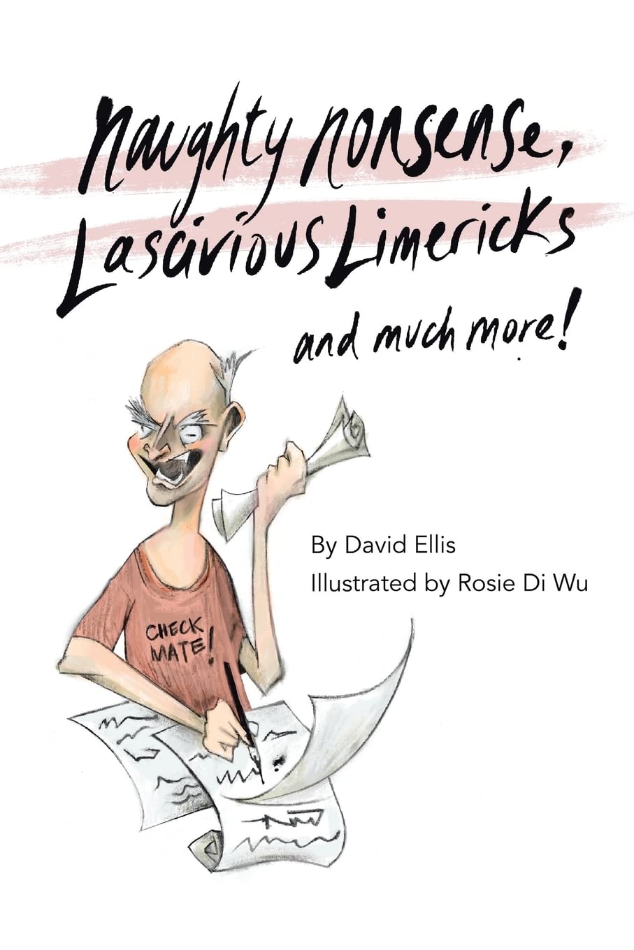 Naughty Nonsense, Lascivious Limericks and Much More cover