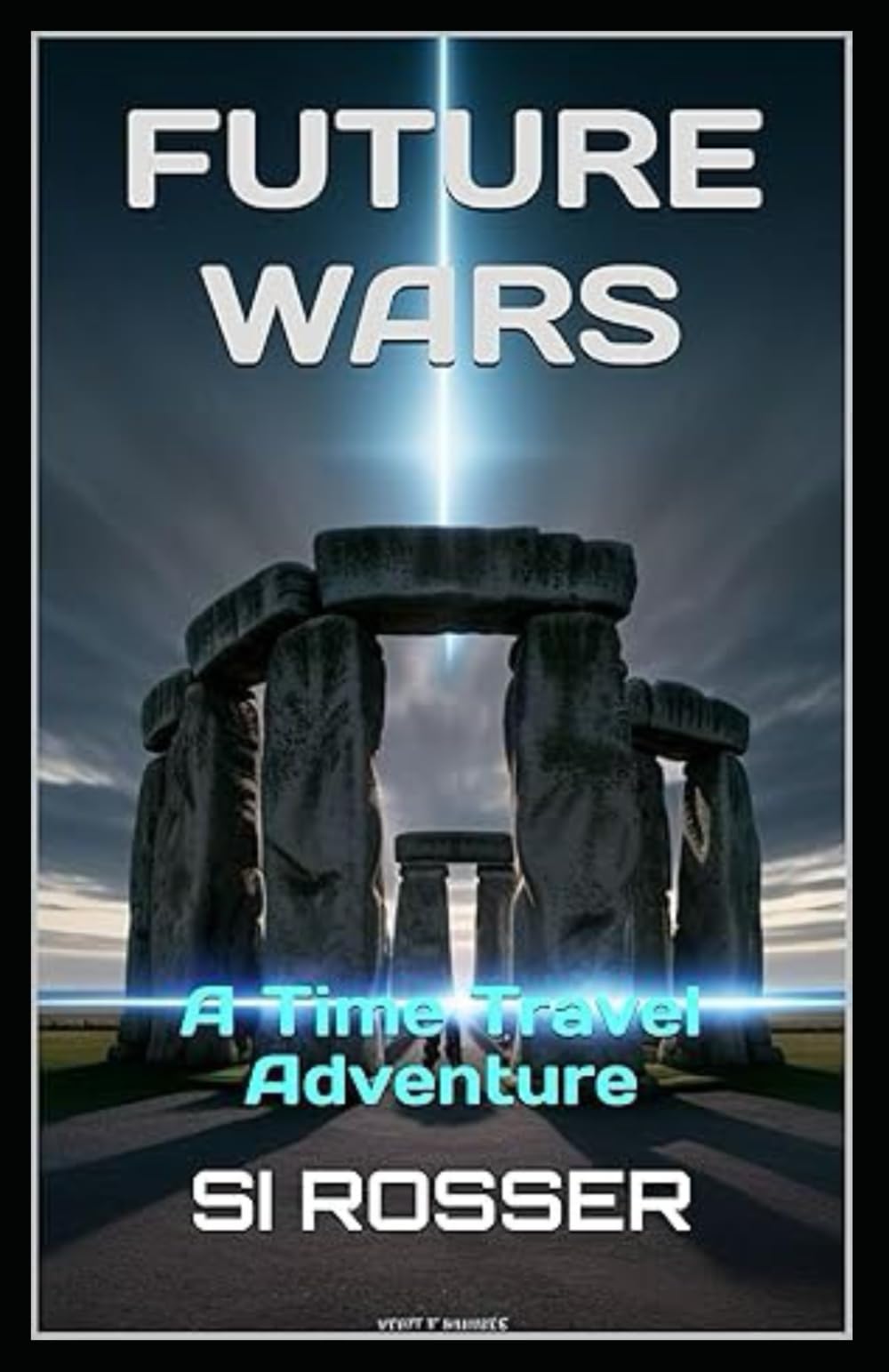 Future Wars: A Time Travel Adventure