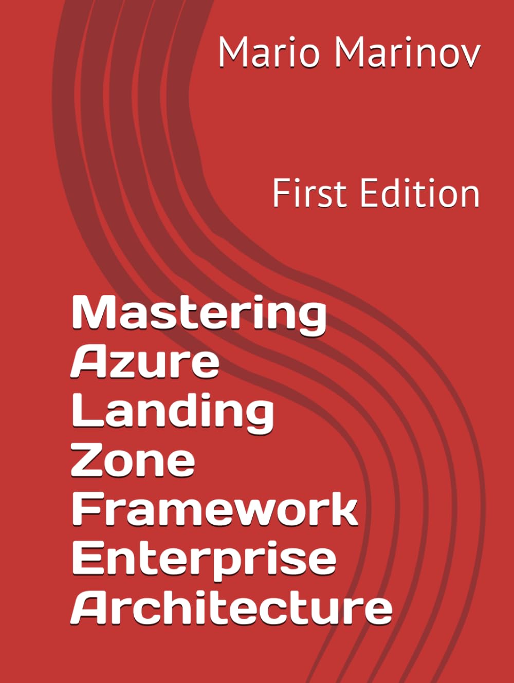 Mastering Azure Landing Zone Framework Enterprise Architecture