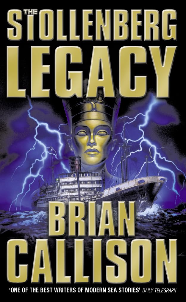 THE STOLLENBERG LEGACY: A Gripping Historical Mystery of Maritime Adventure and Stolen Treasure