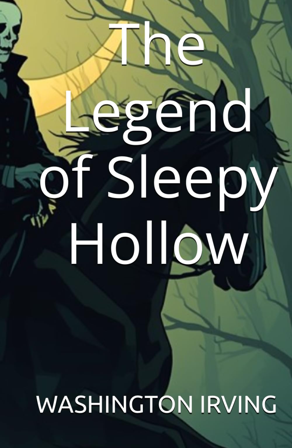 The Legend of Sleepy Hollow