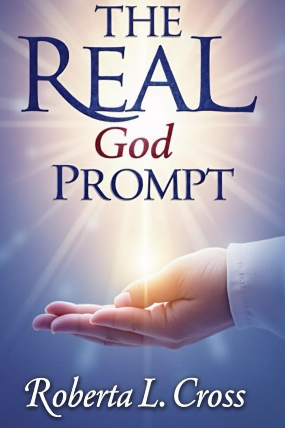 The REAL God Prompt: Recognizing Divine Nudges and Answering with Courage