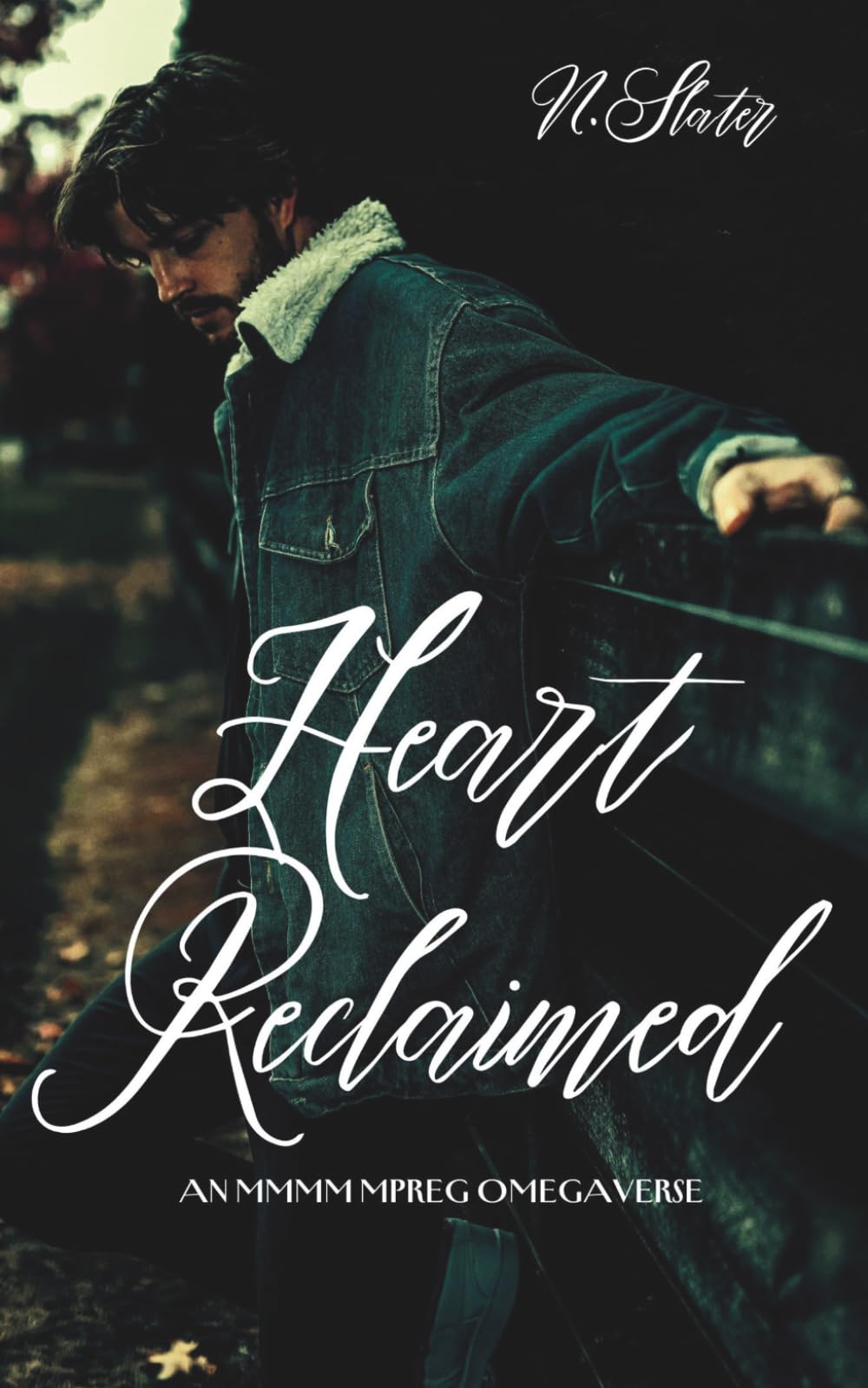 Heart Reclaimed: A Dark MMMM Omegaverse (Always Yours)