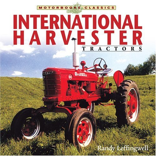 Buy International Harvester Tractors (Motorbooks Classics S.) Book