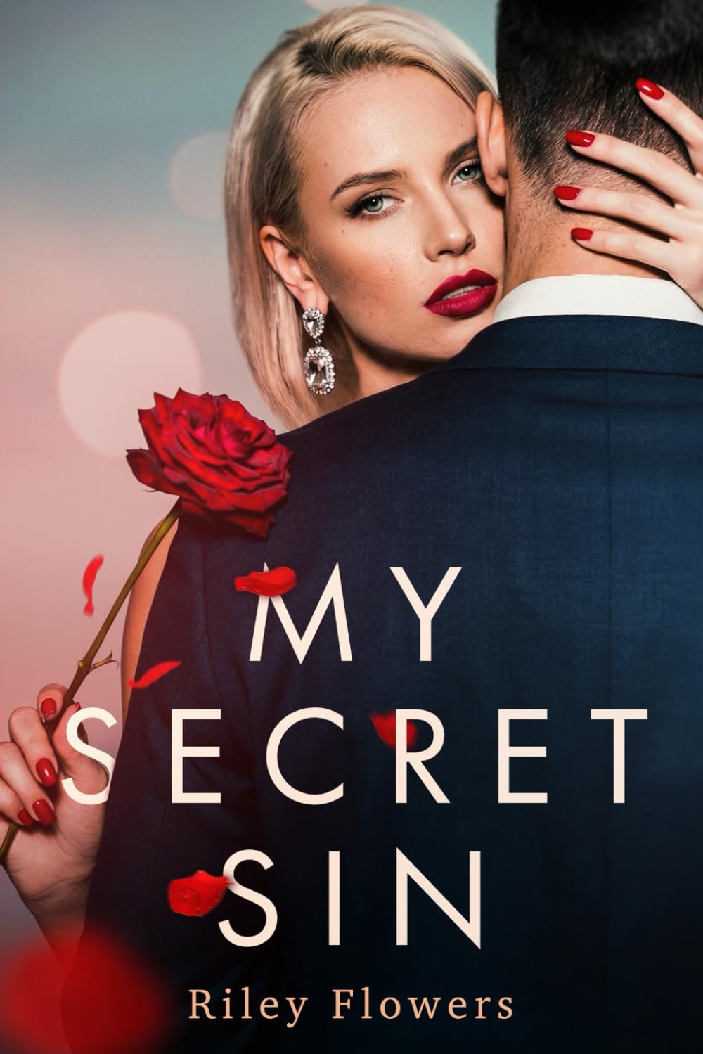 My Secret Sin: Ein Second Chance - Liebesroman (Secret Desires)
