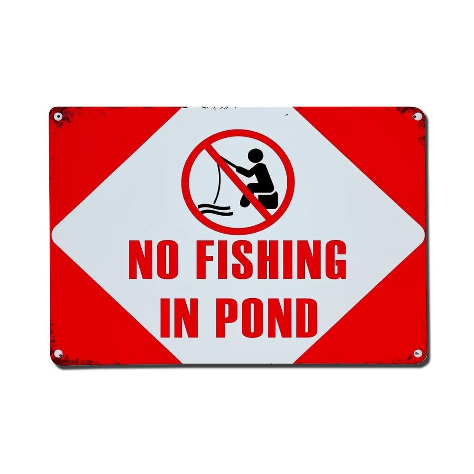 No Fishing In Pond Sign Tin Sign Metal Poster Vintage Metal Signs for Home Man Cave Bar Cafe Kitchen laundry room Wall Decorations Gift 8x12Inch
