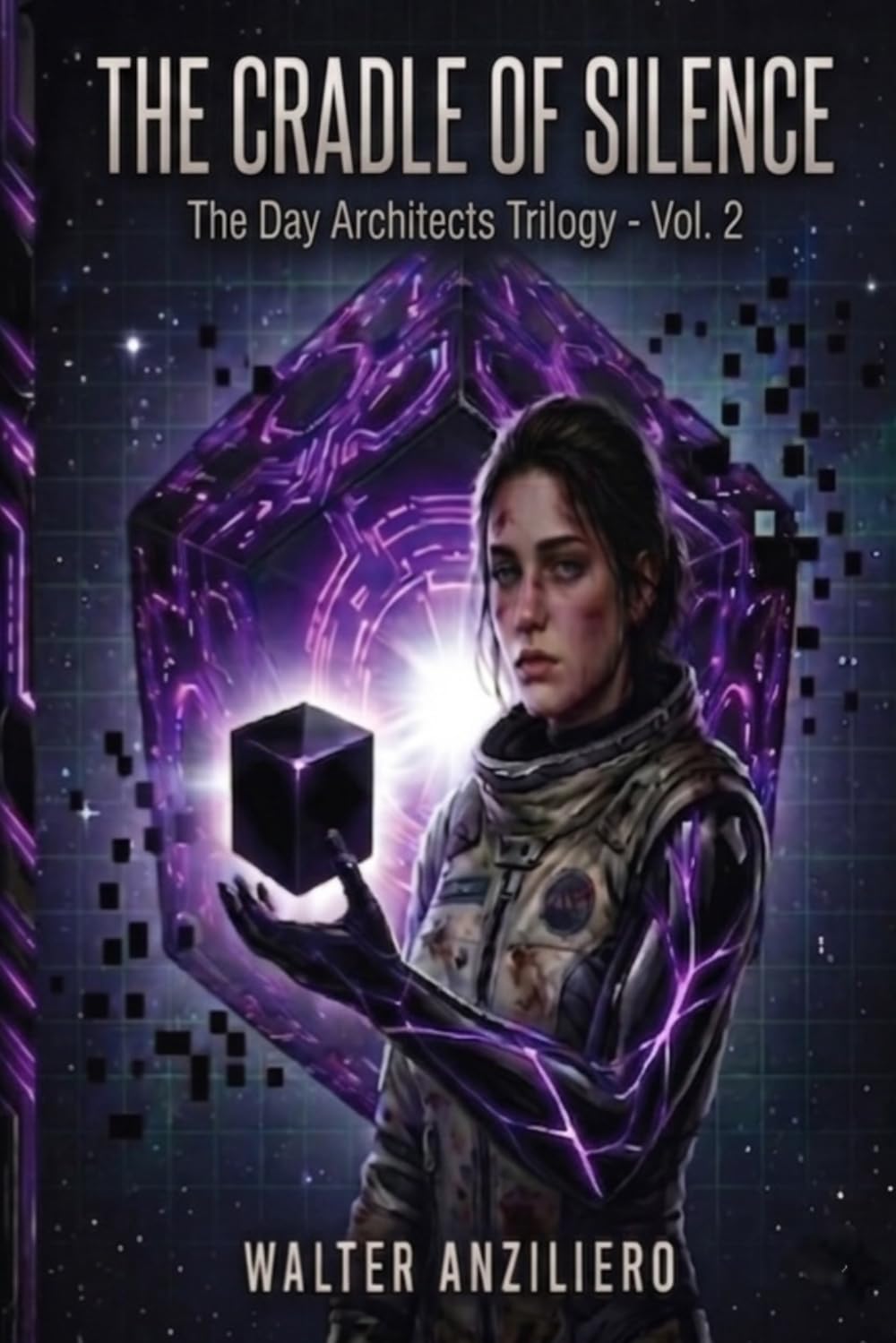 The Cradle of Silence: Trilogy of The Architects of the Day Vol.2