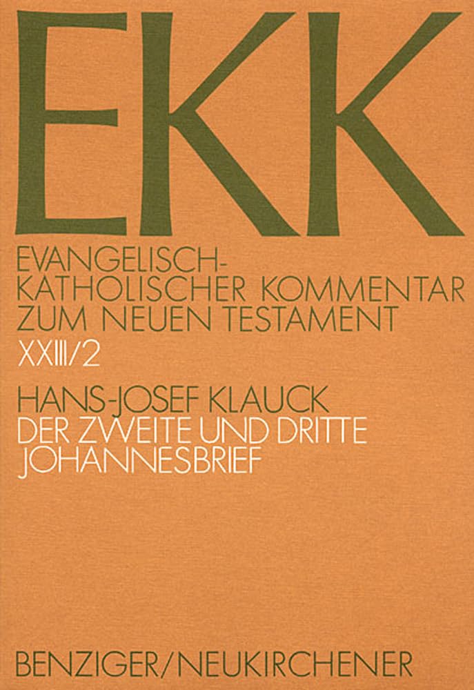 Der Zweite Und Dritte Johannesbrief (Hans J. Klauck)