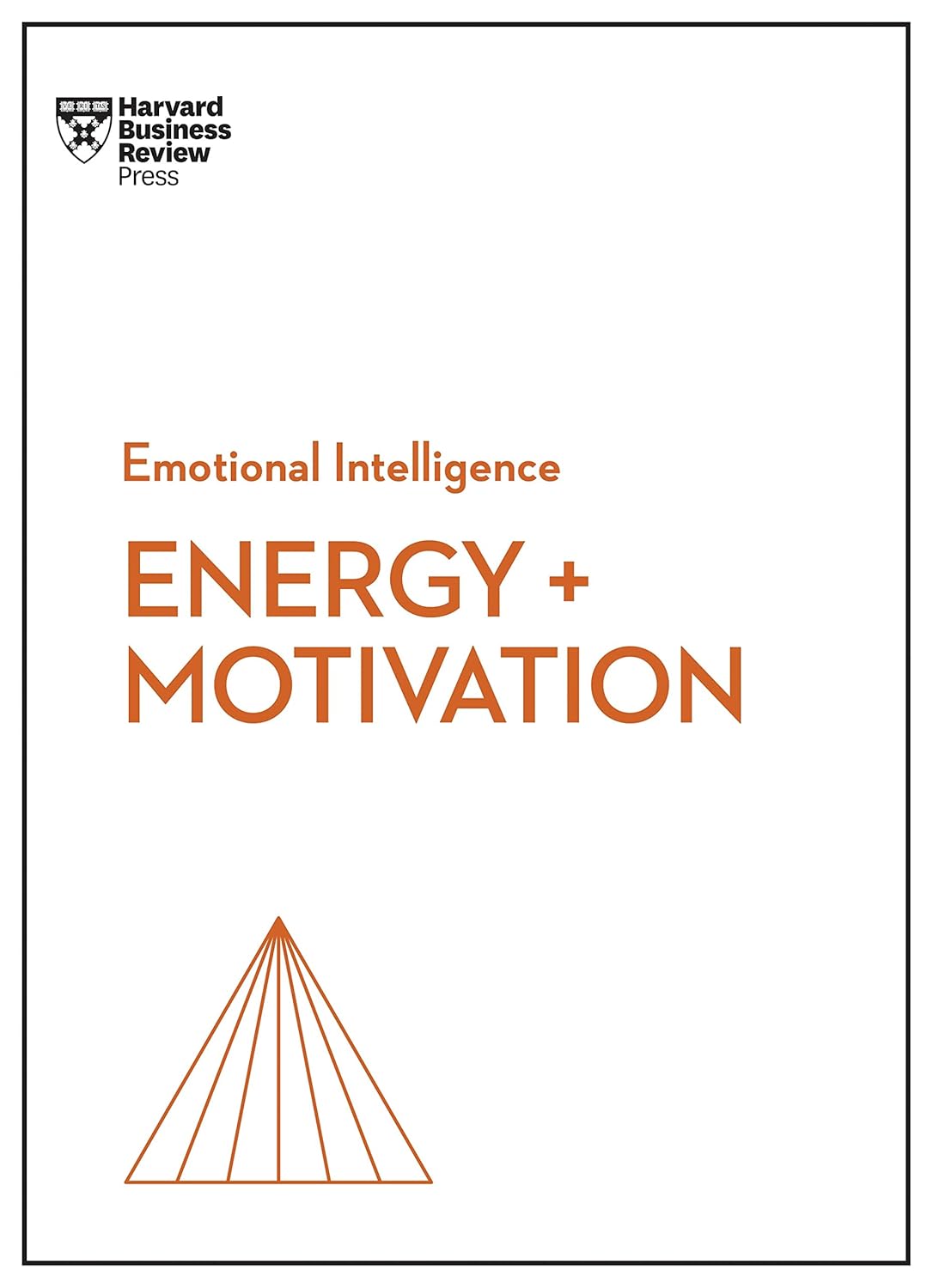 Energy + Motivation (HBR Emotional Intelligence Series) McKee, Annie