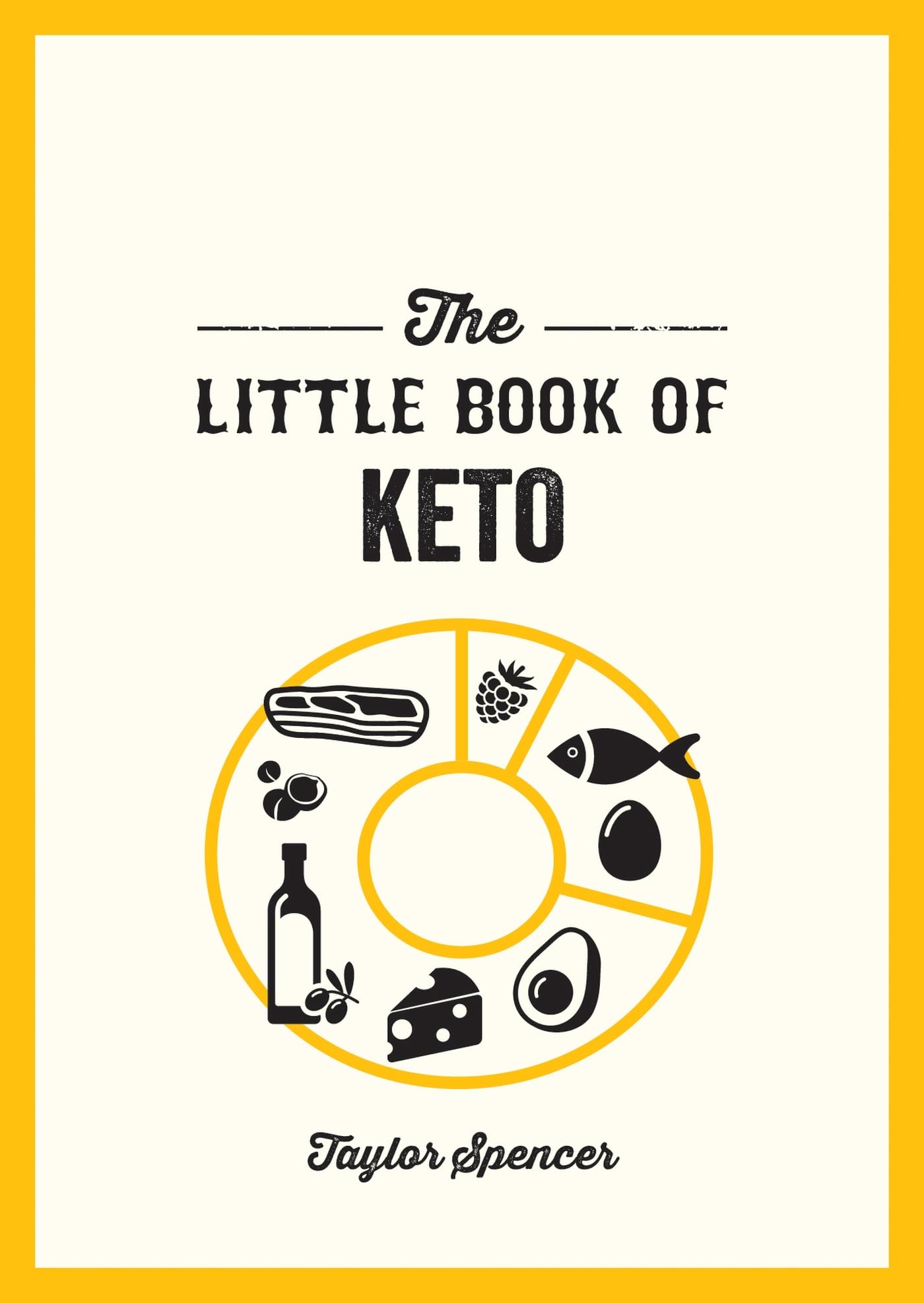 The Little Book of Keto by Taylor Spencer (Paperback Book)