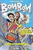 Bom Bom - A Wacky Hippie Trail Adventure