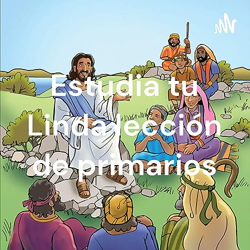 Estudia tu Linda lecci&oacute;n de primarios cover art