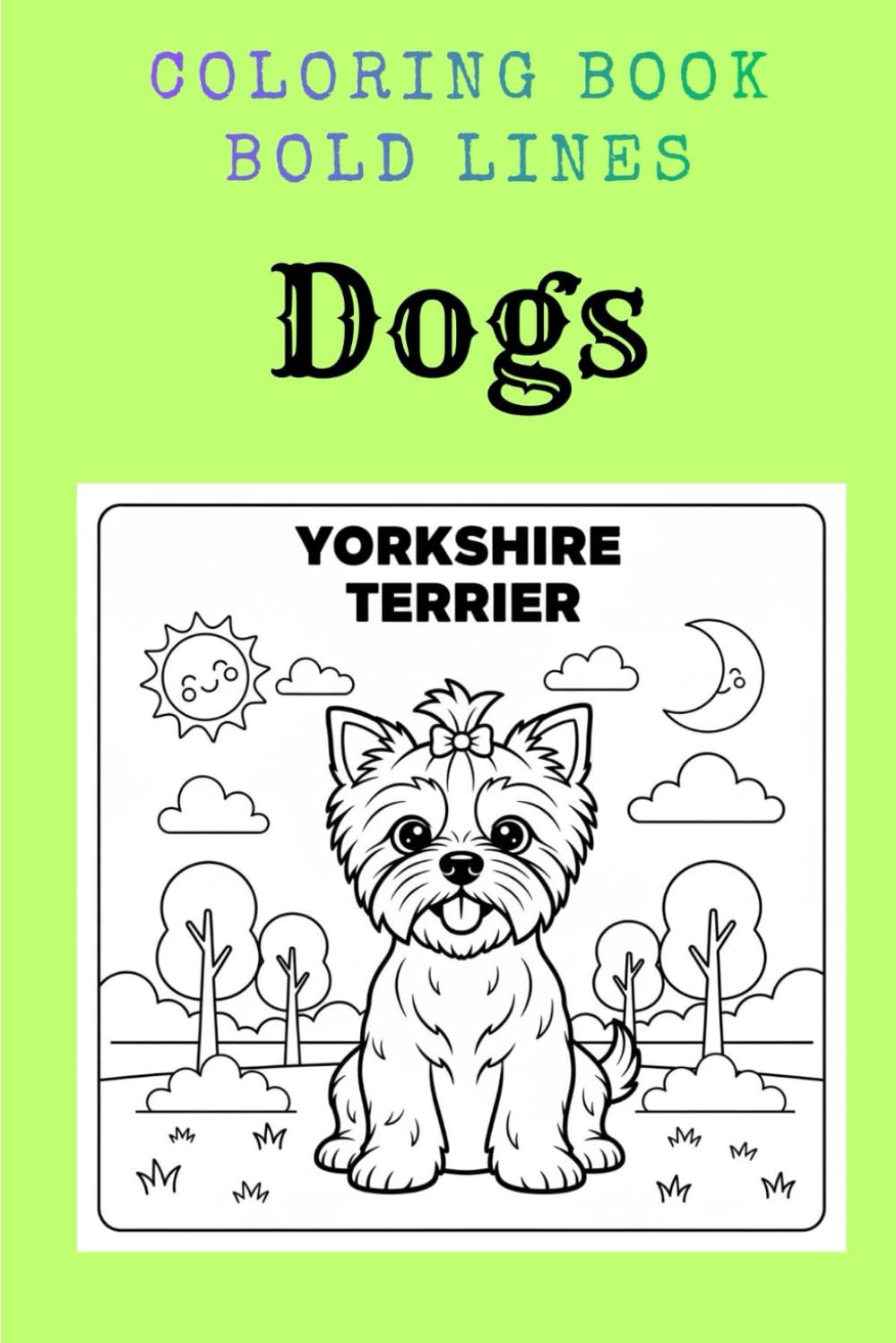 Dogs: Coloring book bold lines