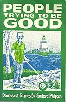 People Trying to Be Good 0913006408 Book Cover